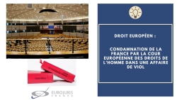 Condamnation de la France par la CEDH Condamnation de la France par la CEDH
